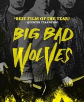 Big Bad Wolves /   
